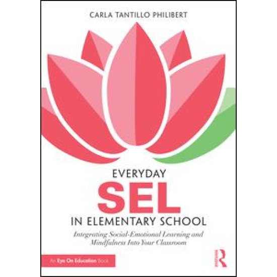 Everyday SEL in Elementary School Everyday SEL in Elementary School
