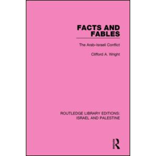 Facts and Fables (RLE Israel and Palestine) Facts and Fables (RLE Israel and Palestine)