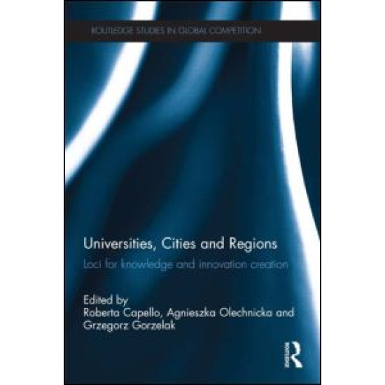 Universities, Cities and Regions Universities, Cities and Regions