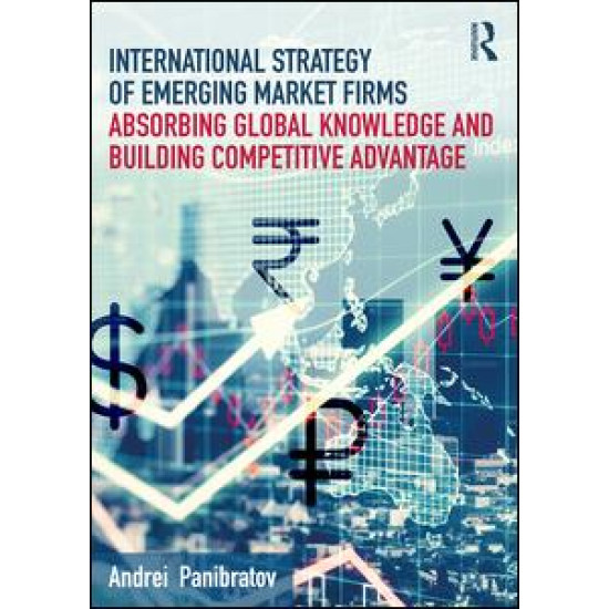 International Strategy of Emerging Market Firms International Strategy of Emerging Market Firms