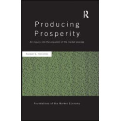 Producing Prosperity Producing Prosperity