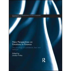 New Perspectives on Emotions in Finance New Perspectives on Emotions in Finance