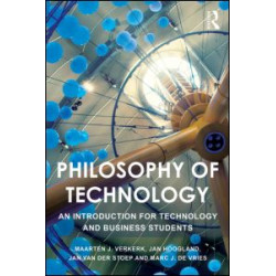 Philosophy of Technology Philosophy of Technology