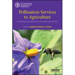 Pollination Services to Agriculture Pollination Services to Agriculture