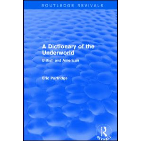 A Dictionary of the Underworld A Dictionary of the Underworld