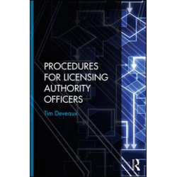 Procedures for Licensing Authority Officers Procedures for Licensing Authority Officers