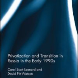 Privatization and Transition in Russia in the Early 1990s