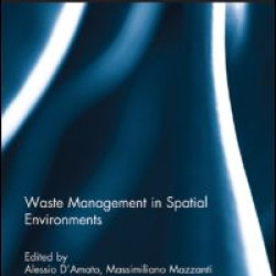 Waste Management in Spatial Environments Waste Management in Spatial Environments