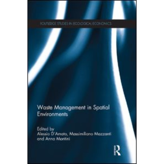 Waste Management in Spatial Environments Waste Management in Spatial Environments