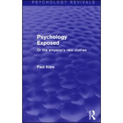 Psychology Exposed Psychology Exposed