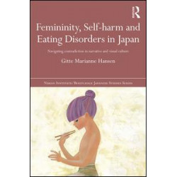 Femininity, Self-harm and Eating Disorders in Japan