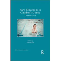 New Directions in Children's Gothic New Directions in Children's Gothic