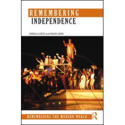 Remembering Independence Remembering Independence
