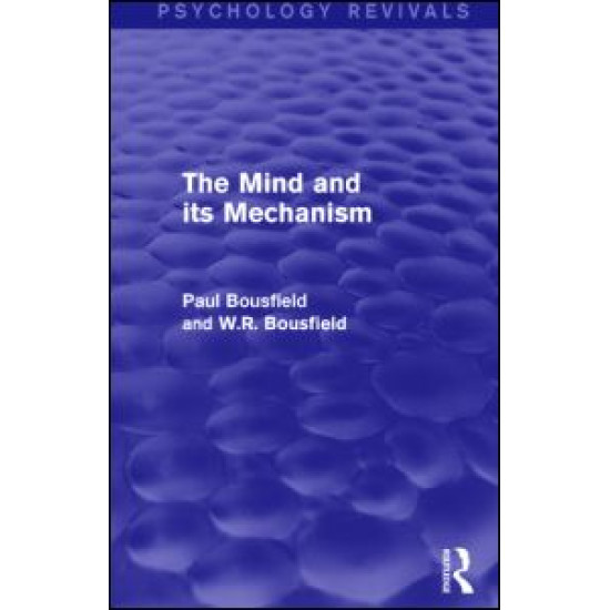 The Mind and its Mechanism The Mind and its Mechanism