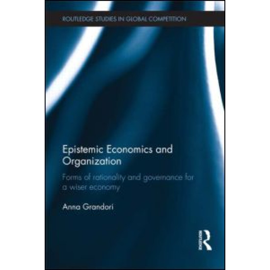 Epistemic Economics and Organization