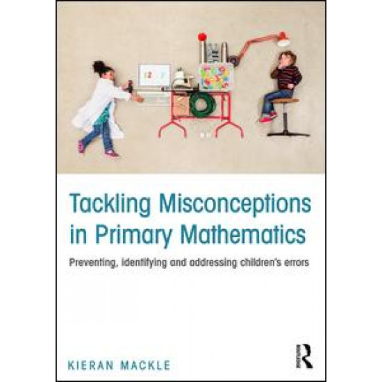 Tackling Misconceptions in Primary Mathematics