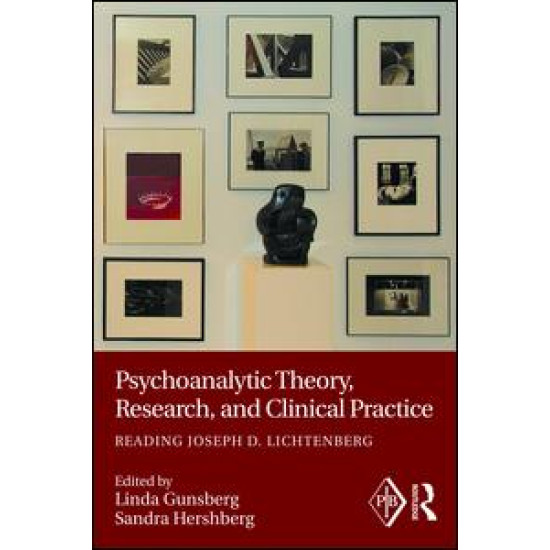 Psychoanalytic Theory, Research, and Clinical Practice Psychoanalytic Theory, Research, and Clinical Practice
