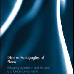 Diverse Pedagogies of Place