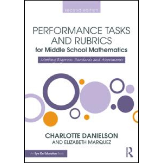 Performance Tasks and Rubrics for Middle School Mathematics