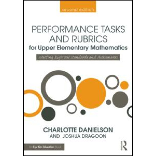 Performance Tasks and Rubrics for Upper Elementary Mathematics
