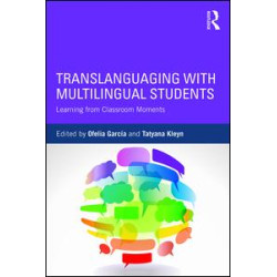 Translanguaging with Multilingual Students Translanguaging with Multilingual Students