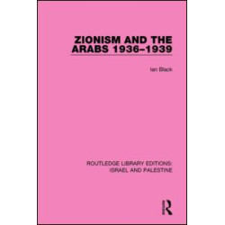 Zionism and the Arabs, 1936-1939