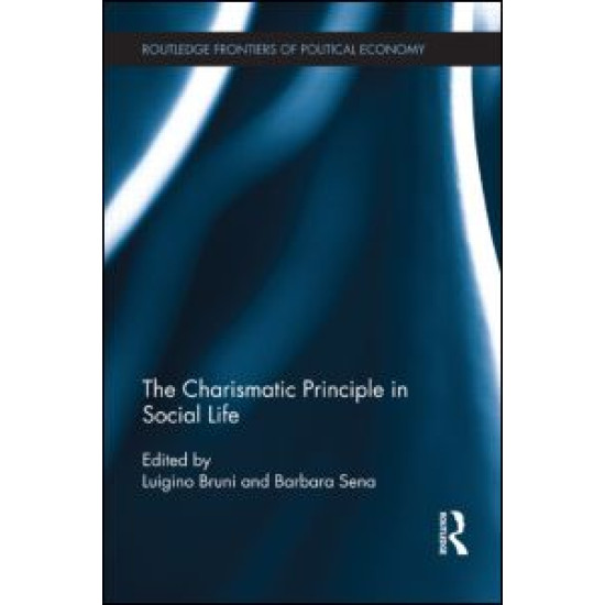The Charismatic Principle in Social Life The Charismatic Principle in Social Life