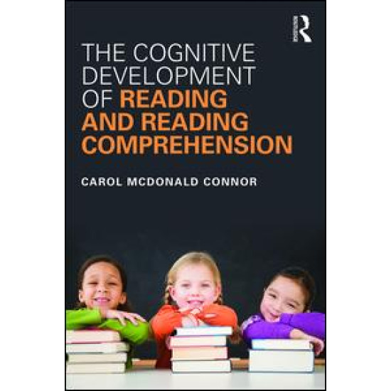 The Cognitive Development of Reading and Reading Comprehension