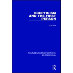 Scepticism and the First Person Scepticism and the First Person