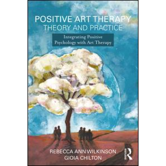 Positive Art Therapy Theory and Practice