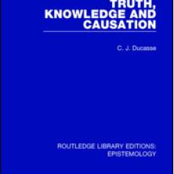 Truth, Knowledge and Causation