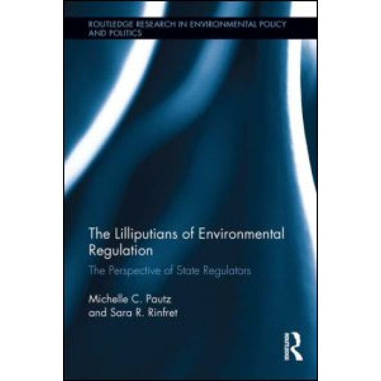 The Lilliputians of Environmental Regulation
