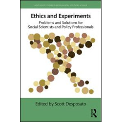Ethics and Experiments Ethics and Experiments