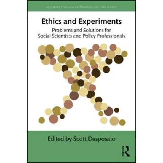 Ethics and Experiments Ethics and Experiments