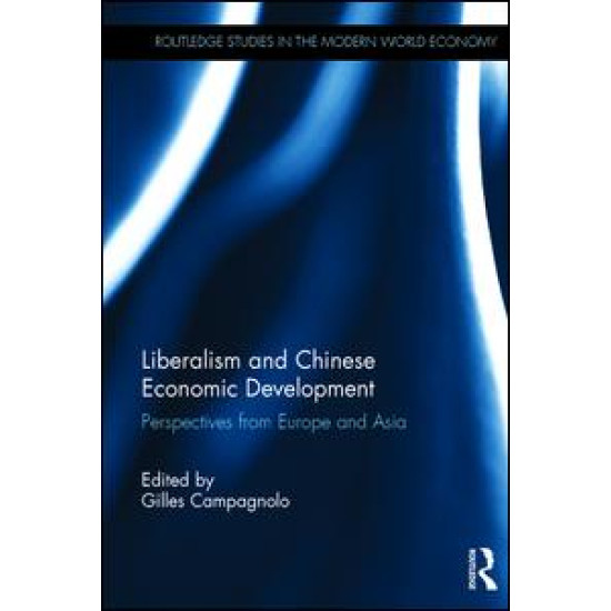 Liberalism and Chinese Economic Development Liberalism and Chinese Economic Development