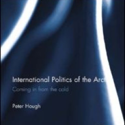 International Politics of the Arctic