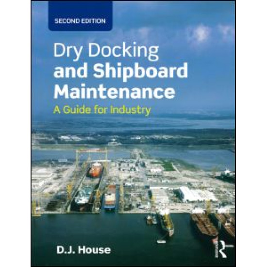 Dry Docking and Shipboard Maintenance