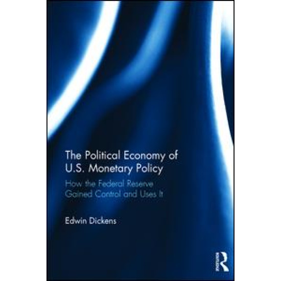The Political Economy of U.S. Monetary Policy The Political Economy of U.S. Monetary Policy