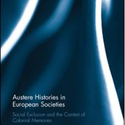 Austere Histories in European Societies