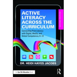 Active Literacy Across the Curriculum Active Literacy Across the Curriculum