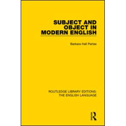 Subject and Object in Modern English Subject and Object in Modern English
