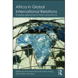 Africa in Global International Relations Africa in Global International Relations