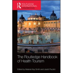 The Routledge Handbook of Health Tourism The Routledge Handbook of Health Tourism