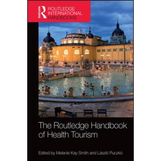 The Routledge Handbook of Health Tourism The Routledge Handbook of Health Tourism