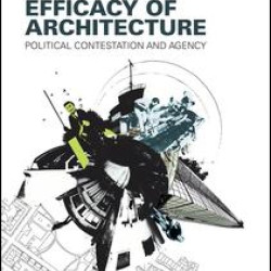 The Efficacy of Architecture The Efficacy of Architecture