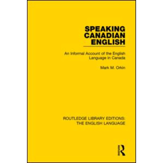 Speaking Canadian English Speaking Canadian English