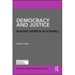 Democracy and Justice Democracy and Justice