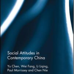 Social Attitudes in Contemporary China Social Attitudes in Contemporary China