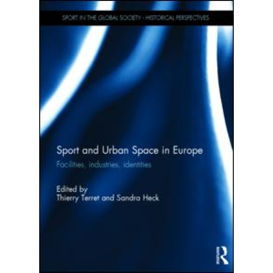 Sport and Urban Space in Europe Sport and Urban Space in Europe
