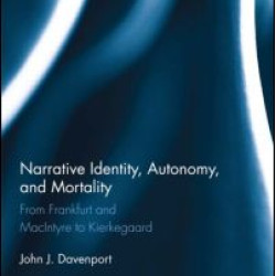 Narrative Identity, Autonomy, and Mortality Narrative Identity, Autonomy, and Mortality